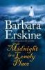 Midnight is a Lonely Place - Barbara Erskine