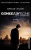 Gone Baby Gone - Kein Kinderspiel - Dennis Lehane