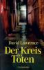 Der Kreis der Toten - David Lawrence