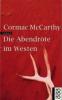 Die Abendröte im Westen - Cormac McCarthy