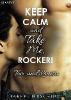 Keep Calm and Take Me, Rocker. Tom und Louisa - Bärbel Muschiol