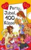 Party, Jubel, 100 Küsse - 