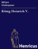 König Heinrich V. - William Shakespeare