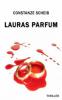 Lauras Parfum - Constanze Scheib