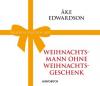 Weihnachtsmann ohne Weihnachtsgeschenk, 1 Audio-CD - Åke Edwardson