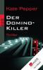 Der Domino-Killer - Kate Pepper