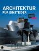 Architektur für Einsteiger - Rolf Schlenker, Katrin Grünewald