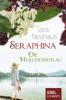 Seraphina - Die Holunderfrau - Tara Neuhaus