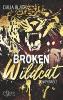 Broken Wildcat: Entfesselt - Dalia Black
