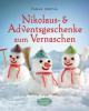 Nikolaus- und Adventsgeschenke zum Vernaschen - Tanja Dostal