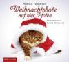 Weihnachtsbote auf vier Pfoten, 4 Audio-CDs - Sheila Roberts