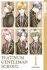 Platinum Gentleman School 01 - Taishi Zaoh