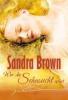 Wer die Sehnsucht spürt - Sandra Brown
