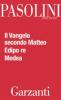 Il Vangelo secondo Matteo - Edipo re - Medea - Pier Paolo Pasolini