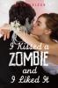 I Kissed a Zombie, and I Liked It - Adam Selzer