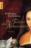 Die Tochter des Alchemisten - Katharine McMahon