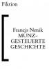 Münzgesteuerte Geschichte - Francis Nenik