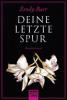 Deine letzte Spur - Emily Barr