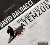 Bis zum letzten Atemzug, 6 Audio-CDs - David Baldacci