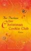 Der Christmas Cookie Club - Ann Pearlman
