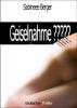 Geiselnahme? - Sabineee Berger