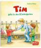 Tim geht in den Kindergarten - Katharina Wieker