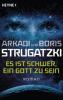 Es ist schwer, ein Gott zu sein - Boris Strugatzki, Arkadi Strugatzki