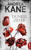 Dunkelziffer - Andrea Kane