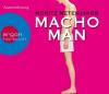 Macho Man (Hörbestseller) - Moritz Netenjakob