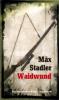 Waidwund (eBook) - Max Stadler