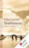 Teufelsmoor - Elke Loewe