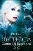 Mythica 07. Göttin der Legenden. - P. C. Cast