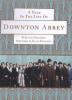 A Year in the Life of Downton Abbey - Jessica Fellowes
