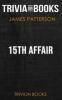 15th Affair by James Patterson (Trivia-On-Books) - Trivion Books