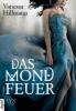 Das Mondfeuer - Vanessa Hillmann