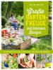Große Gartenfreude mit kleinem Budget - Kristina Hamilton