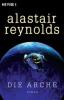 Die Arche - Alastair Reynolds