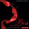 Bis(s) zum Abendrot, 6 Audio-CDs - Stephenie Meyer
