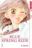 Blue Spring Ride. Bd.3 - Io Sakisaka