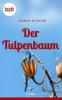 Der Tulpenbaum (Kurzgeschichte, Liebe) - Karin Kitsche