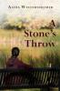 Stone's Throw - Alida Winternheimer