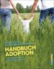 Handbuch Adoption - Momo Evers, Ellen-Verena Friedemann
