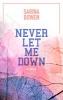Never Let Me Down - Sarina Bowen
