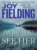 Now You See Her - Joy Fielding