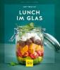 Lunch im Glas - Cora Wetzstein