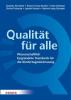 Qualität für alle - Gabriele Haug-Schnabel, Joachim Bensel, Kirsten Fuchs-Rechlin, Christa Preissing, Petra Strehmel, Susanne Viernickel