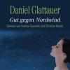 Gut gegen Nordwind, 4 Audio-CDs - Daniel Glattauer