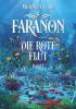 Faranon - Band 1: Die rote Flut - Michelle Freund