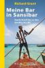 Meine Bar in Sansibar - Richard Grant