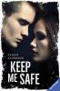 Keep Me Safe - Sarah Alderson